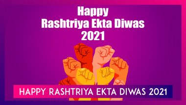 Rashtriya Ekta Diwas 2021: Celebrate Sardar Patel’s Birthday & National Unity Day With These Wishes