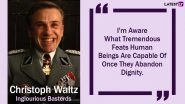 Christoph Waltz Birthday Special: From Inglorious Basterds to Django Unchained, 10 Movie Quotes of the Academy Award Winner!