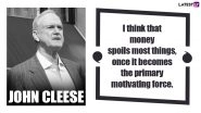 John Cleese Birthday Special: 10 Awesome Quotes by the Fawlty Towers Actor That Are Absolute Truths About Life!
