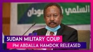 Sudan Engulfed In Violence After Military Carries Out Coup, PM Abdalla Hamdok Released