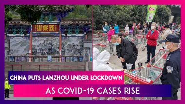 China Puts Lanzhou Under Lockdown As Covid-19 Cases Rise