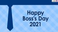 Happy Boss&rsquo;s Day 2021 Greetings: WhatsApp Stickers, Facebook Status, Quotes, SMS, Messages and HD Images To Wish Your Boss