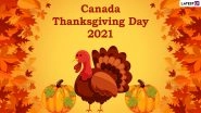 Canada Thanksgiving Day 2021 Wishes: Netizens Share Warm Images, Greetings, Messages and Quotes to Celebrate Thanksgiving in Canada
