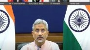 World News | Act East Policy Has Drawn India More Comprehensively into Indo-Pacific: Jaishankar