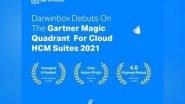 Business News | Darwinbox Becomes the Youngest and Only Asian Player to Feature on Gartner's Magic Quadrant for Cloud HCM Suites 2021
