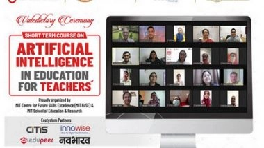 Business News | MIT Centre for Future Skills Excellence Concludes the 5-Week, Short Term Course on Artificial Intelligence for Teachers