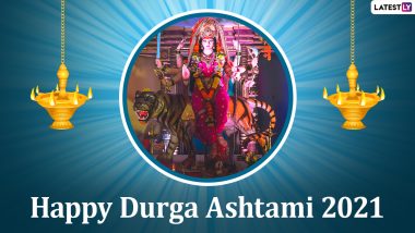 Durga Ashtami 2021 Wishes & Greetings: WhatsApp Messages, HD Images, Wallpapers, SMS, Quotes and Facebook Status To Send on Maha Ashtami