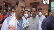 India News | Assam CM Welcomes Extension of BSF's Operational Jurisdiction