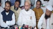 India News | AIMIM to Contest All Seats in Upcoming Civic Polls in Maharashtra: Owaisi