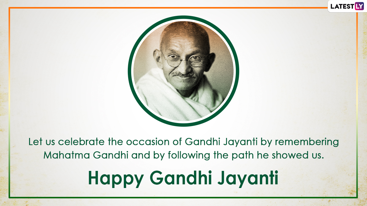 Gandhi Jayanti 2021 Wishes & HD Images: WhatsApp Messages, Quotes ...