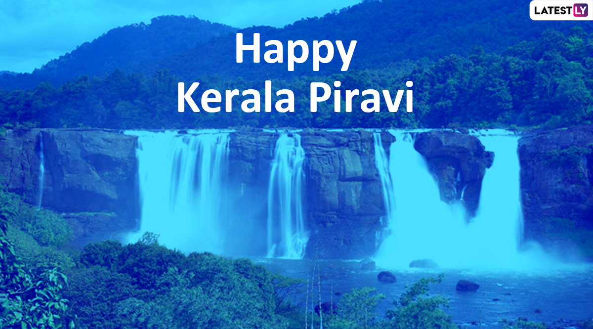 Kerala Piravi Ashamsakal Images & Kerala Day 2021 Quotes: Send ...