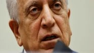 World News | Al Qaeda's Ayman Al-Zawahiri May Still Be in Afghanistan: Khalilzad