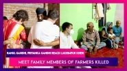Rahul Gandhi, Priyanka Gandhi Reach Lakhimpur Kheri, Meet Family Members Of Farmers Killed
