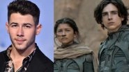 Dune: Nick Jonas Reviews Timoth&eacute;e Chalamet, Zendaya&rsquo;s Sci-Fi Film; Check Out His Verdict!