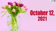 October 12, 2021: Which Day Is Today? Know Holidays, Festivals and Events Falling on Today&rsquo;s Calendar Date