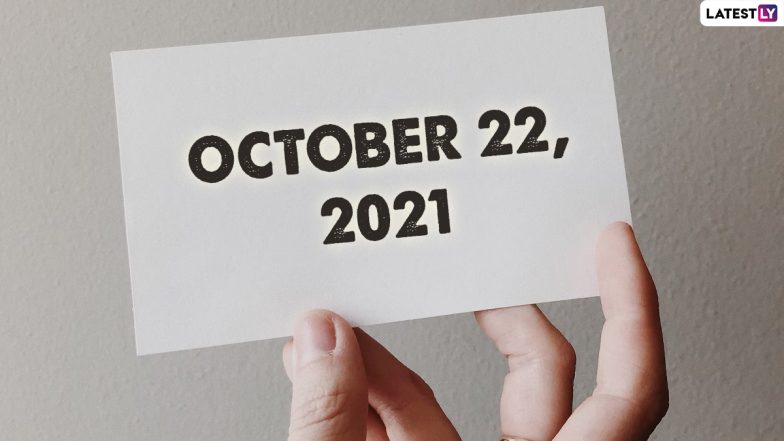 October 22, 2021: Which Day Is Today? Know Holidays, Festivals and Events Falling on Today’s Calendar Date