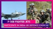 F-35B Fighter Jets Participate In India-UK Defence Exercise In The Arabian Sea