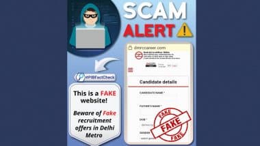 Fake Website Impersonating DMRC Invites Application for Various Posts, PIB Fact Check Reveals Truth