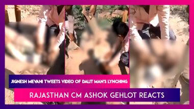Jignesh Mevani Tweets Video Of Dalit Man's Lynching In Rajasthan, CM Ashok Gehlot Reacts To Political Criticism