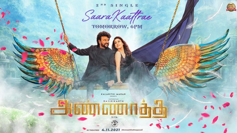 Annaatthe Song Saara Kaattrae: The Second Single Featuring Rajinikanth – Nayanthara To Release On October 9!