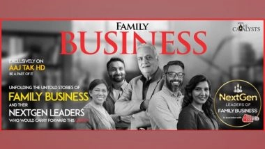 Business News | Unfolding the Untold Stories of Family Business in India and How the NextGen is Carrying This Legacy Forward, Exclusively on Aaj Tak HD
