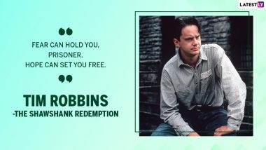 Tim Robbins Birthday Special: 10 Beautiful Quotes of the Actor From The Shawshank Redemption You Should Check Out!