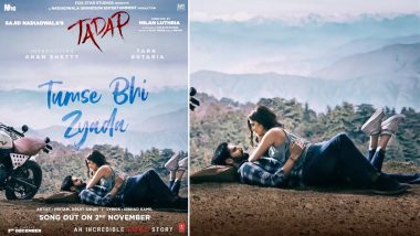 Tadap Song Tumse Bhi Zyada: Ahan Shetty – Tara Sutaria’s Love Anthem In Arijit Singh’s Voice To Release On November 2! Check Out The Motion Poster