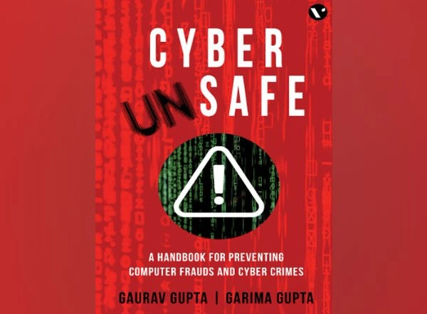 India News | New Book Seeks to Help People Guard Against Computer Frauds, Cyber Crimes