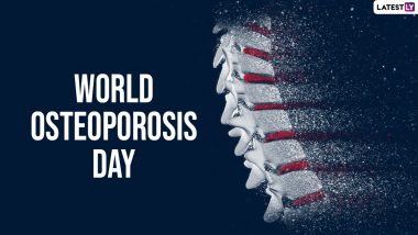 World Osteoporosis Day 2021 Date, History & Significance: What Is Osteoporosis? Everything You Need to Know about the Disease That Weakens Bones