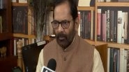 India News | Ahead of UP Assembly Polls, Opposition is Creating Selective Confusion: Naqvi