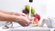 World News | 3 in 10 People Globally Do Not Have Basic Handwashing Facilities at Home: UNICEF