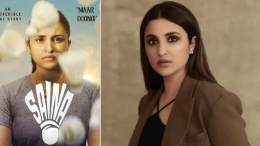 Saina: Parineeti Chopra Opens Up About Her Role As Saina Nehwal, Says ‘It Is the Most Challenging and Exciting Film of My Career’