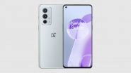 OnePlus 9RT Could Be Launched in India As OnePlus RT: Report