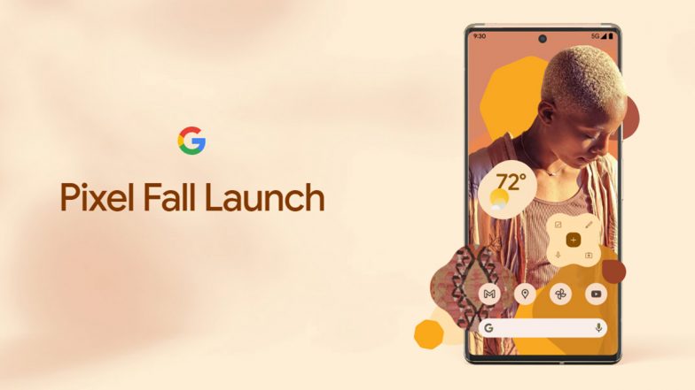 Google Pixel 6 & Pixel 6 Pro Launching Tonight, Watch LIVE Streaming of Pixel 6 Series Here