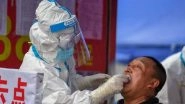 COVID-19 Outbreak in China: Chinese Govt Locks Down Changchun City Amid New Spike in Coronavirus Cases