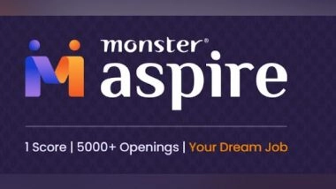 Business News | Monster.com Launches Aspire Platform: A Recruiting Solution Comprising of Proprietary Assessment Tests and Virtual Career Fairs