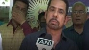 India News | Had My Wife, Rahul Not Been There, No Legal Action Against Would Have Been Taken Against Ashish Mishra: Robert Vadra