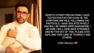 Amit Sadh Tests Positive for COVID-19, Actor Reveals That His Symptoms Are Mild in an Instagram Post