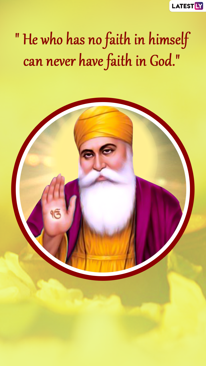 Guru Nanak Jayanti 2021: Deep Quotes by Guru Nanak Dev Ji To Make ...