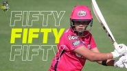 Shafali Verma Rescues Sydney Sixers by Smashing a 40-Ball Half Century Against Adelaide Strikers in the Women&rsquo;s Big Bash League 2021