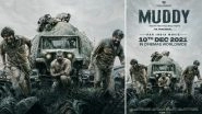 Muddy First Look Poster: India&rsquo;s First-Ever Movie Based on Mud Race to Release Worldwide on December 10