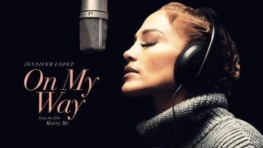 Jennifer Lopez Drops New Single 'On My Way' From Her Upcoming Movie Marry Me