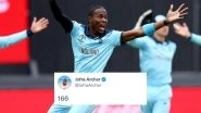 Did Jofra Archer Predict England&rsquo;s Score vs New Zealand in T20 World Cup 2021 Semifinal? Check To See What He Had Written Seven Years Ago!