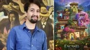 Encanto: Lin-Manuel Miranda Reveals How He Got Inspired to Compose Music for Disney&rsquo;s Upcoming Animated Film
