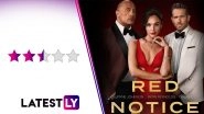 Red Notice Movie Review: Dwayne Johnson, Ryan Reynolds and Gal Gadot&rsquo;s Netflix Heist Thriller Is Occasionally Fun but Otherwise Humdrum! (LatestLY Exclusive)
