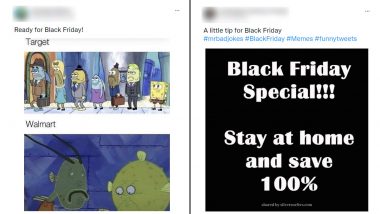 Black Friday 2021 Funny Memes And Jokes Take Over Twitter And We Bet They'll Make You Laugh Out Loud!