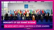 Highlights Of G20 Summit In Rome: PM Modi Attends Session On Climate Change, Meets Joe Biden, Emmanuel Macron, Angela Merkel & Other Leaders