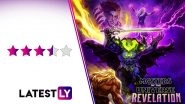 Masters of the Universe Revelation Part 2 Review: Kevin Smith Offers a Satisfying Conclusion to His He-Man Show on Netflix! (LatestLY Exclusive)