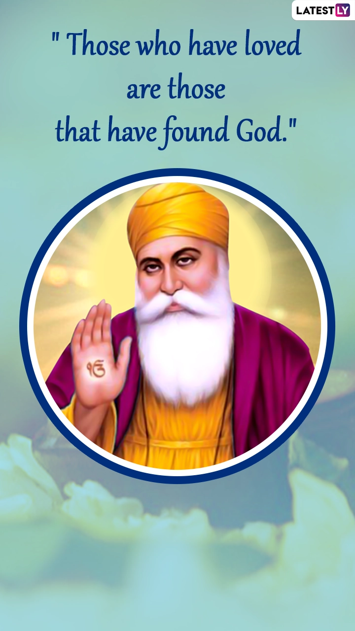 Guru Nanak Jayanti 2021: Deep Quotes by Guru Nanak Dev Ji To Make You Think  and See Life Different | 🙏🏻 LatestLY, image size:720x1280