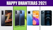Dhanteras 2021: Discounts on iPhone 12 Pro, Samsung Galaxy M51, iQOO Z3 5G, Realme 8 Pro & More